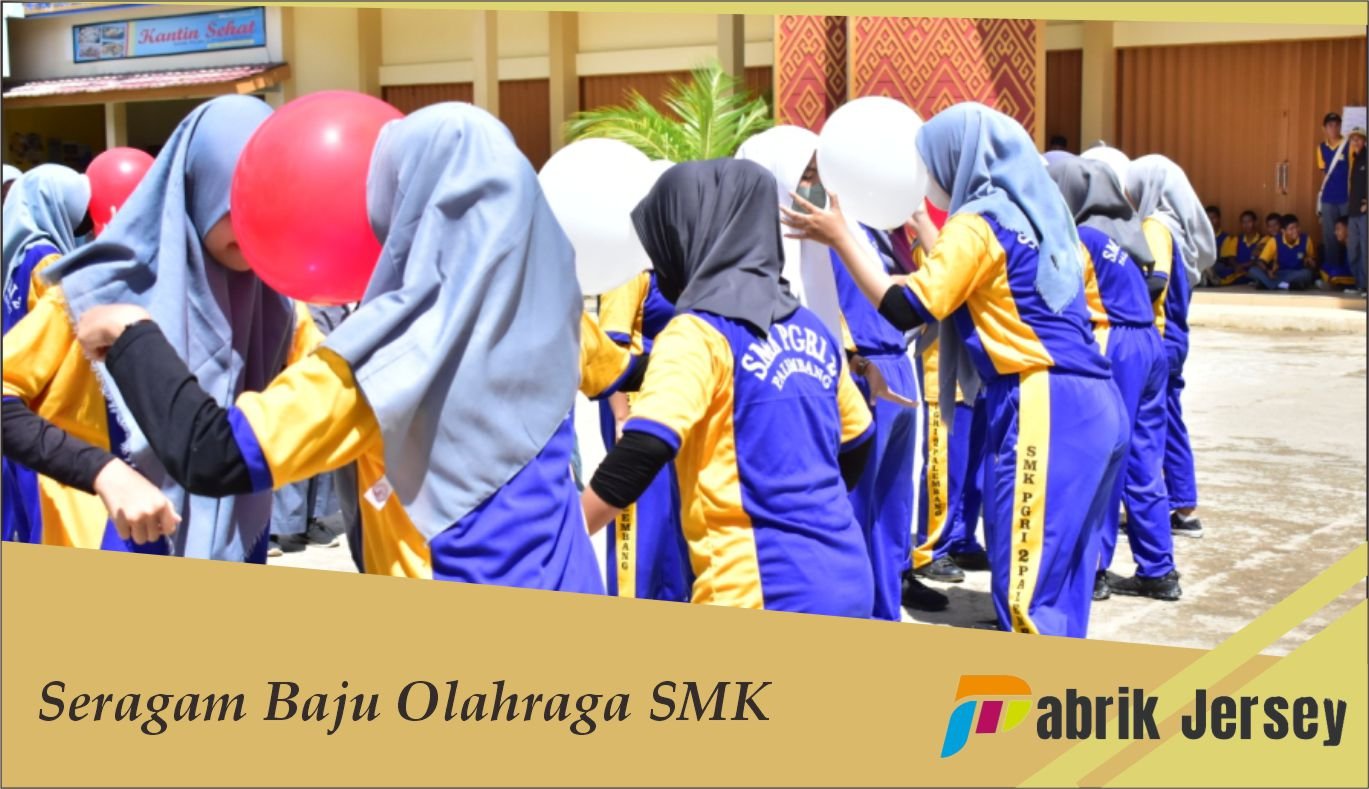 seragam baju olahraga smk